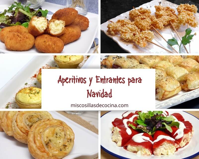 Frustración va a decidir Implacable Aperitivos y Entrantes para Navidad - Mis Cosillas de Cocina